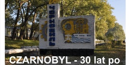 Wystawa fotograficzna „Czarnobyl – 30 lat po”